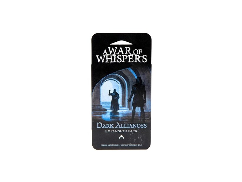 A War of Whispers: Dark Alliances