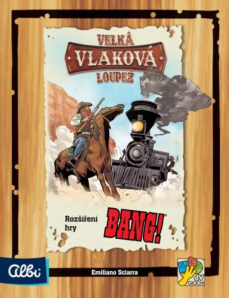 Bang! Velká vlaková loupež