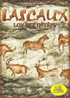 Lascaux - lov bez oštěpu