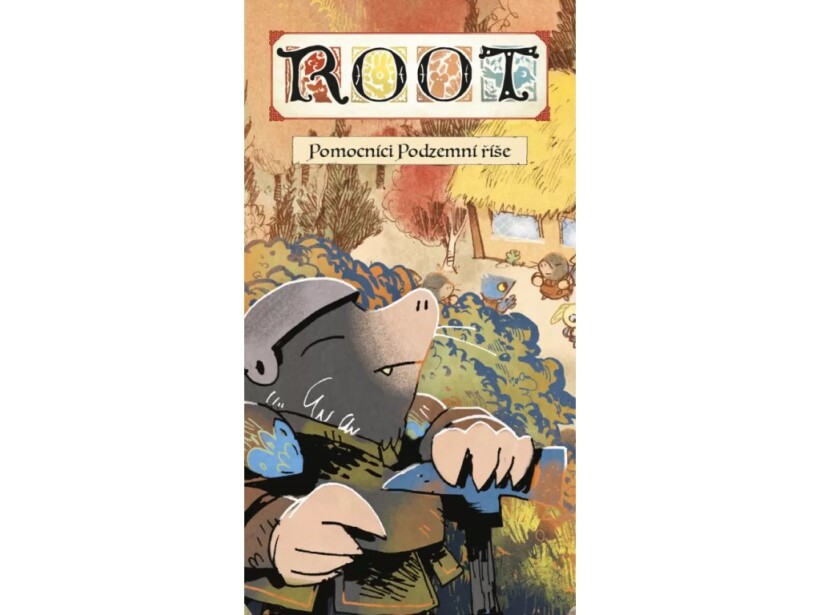 Root: Pomocníci Podzemní říše
