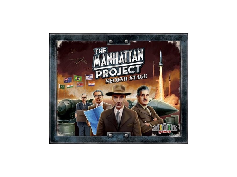 The Manhattan Project: Second Stage
