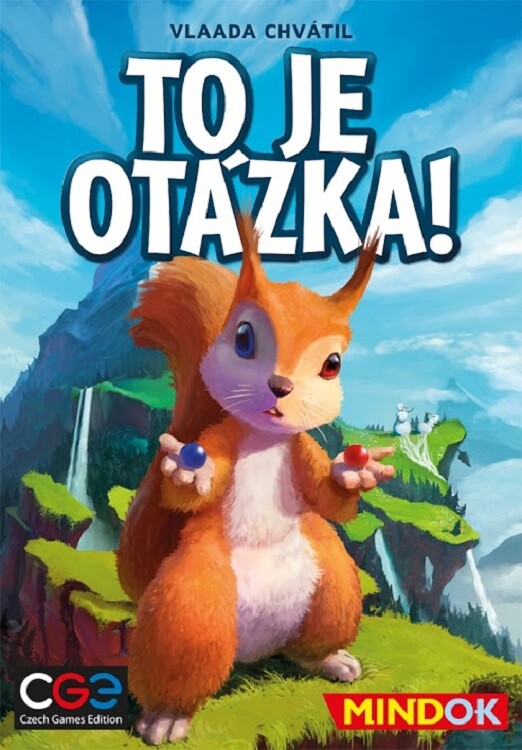 To je otázka!