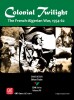 Colonial Twilight: The French-Algerian War, 1954-62 thumbnail