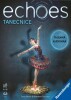 Echoes: Tanečnice thumbnail