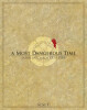 Most Dangerous Time: Japan in Chaos, 1570-1584, A thumbnail