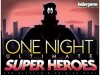 One Night Ultimate Super Heroes One Night Ultimate thumbnail