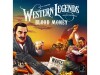 Western Legends: Blood Money thumbnail